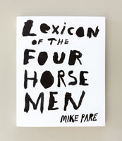 Lexicon of the Four Horsemen, Mike Paré, 2025