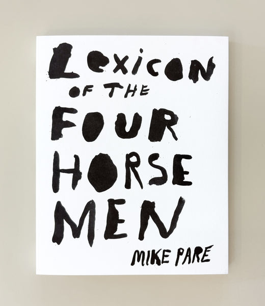 Lexicon of the Four Horsemen, Mike Paré, 2025