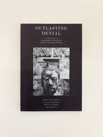 Outlasting Denial, A Case Study in Curatorial Activation Around Dave The Potter, 2015