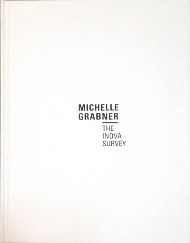 Michelle Grabner: The Inova Survey, 2013