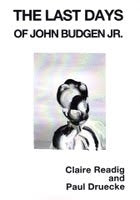 The Last Days of John Budgen Jr., 2010